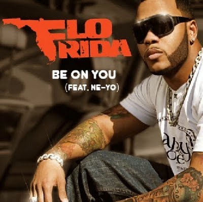 Flo Rida Feat. Neyo - Flo Rida Feat. Neyo - Be On You