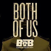 Bob Feat. Taylor Swift - Bob Feat. Taylor Swift - Both Of Us