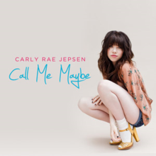 Carly Rae Jepsen - Carly Rae Jepsen - Call Me Maybe