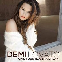 Demi Lovato - Demi Lovato - Give Your Heart A Break