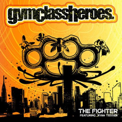 Gym Class Heroes Feat. Ryan Tedder - Gym Class Heroes Feat. Ryan Tedder - The Fighter