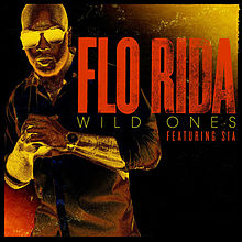 Flo Rida Feat. Sia - Flo Rida Feat. Sia - Wild Ones