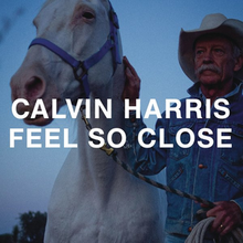 Calvin Harris - Calvin Harris - Feel So Close
