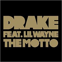 Drake Feat. Lil Wayne - Drake Feat. Lil Wayne - The Motto